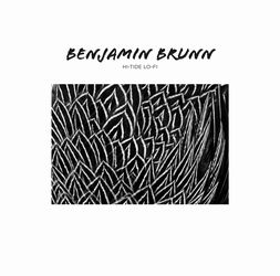 Benjamin Brunn - Hi-Tide Lo-Fi : 12inch