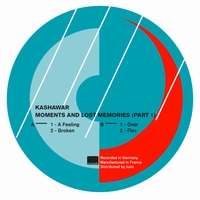 Kashawar - Moments & Lost Memories (Part 1) : 12inch