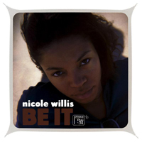 Nicole Willis - Be It : LP