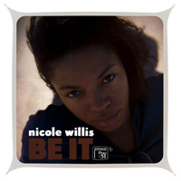 Nicole Willis - Be It