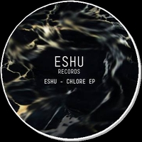 Eshu - Chlore EP : 12inch