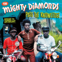 Mighty Diamonds - Pass The Knowledge: Reggae Anthology : LP