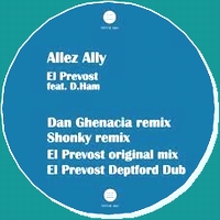 El Prevost - Allez Ally Remixes : 12inch
