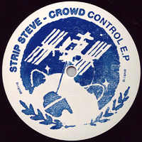 Strip Steve - Crowd Control : 12inch