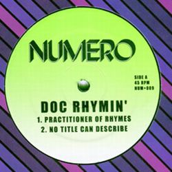Doc Rhymin' - Practitioner Of Rhymes : 12inch