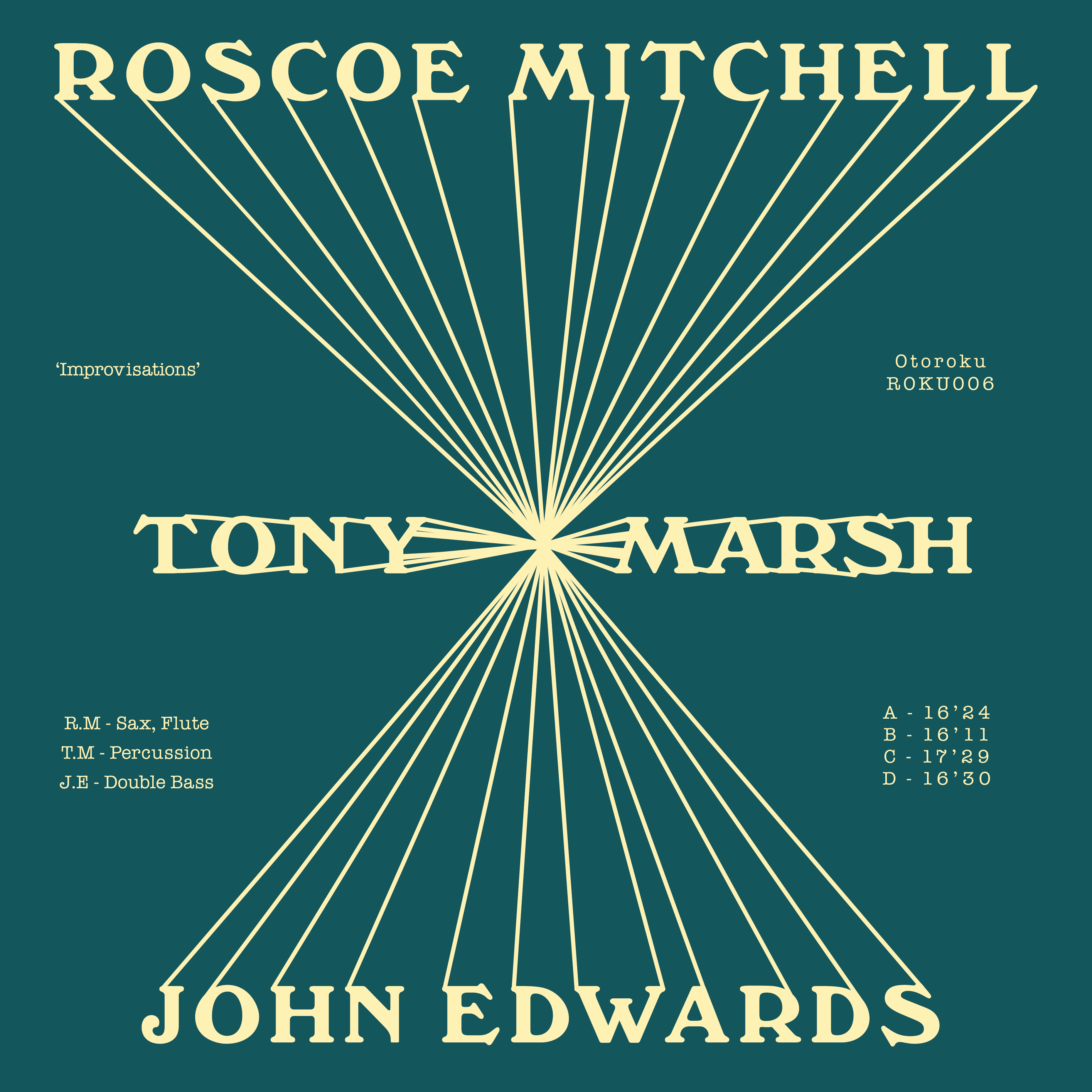 Roscoe Mitchell/Tony Marsh/John Edwards - Improvisations : 2LP