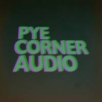 Pye Corner Audio - Black Mill Tapes Volumes 3 & 4