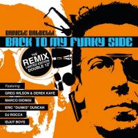 Daniele Baldelli - Back To My Funky Side - The Remix : 2x12inch