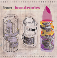 Isan - Beautronics : 2LP