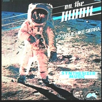 Charlie Mike Sierra - On The Moon LP : 12inch