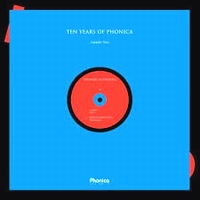 Various - 10 Years Of PHONICA PT.2