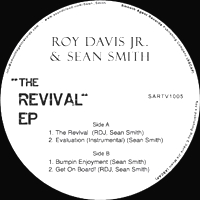 Roy Davis Jr & Sean Smith - REVIVAL : 12inch