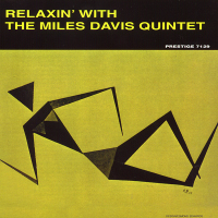 Miles Davis - Relaxin' With The Miles Davis Quintet