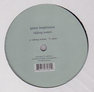 Petre Inspirescu - Talking Waters : 12inch