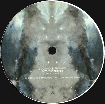Luciano & Friends - Into The Aether pt.1 : 12inch