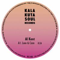 Al Kent - Love &amp; Care : 12inch