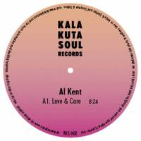 Al Kent - Love &amp; Care