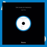 Various - 10 Years Of PHONICA PT.3