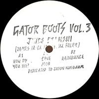 Juice Belushi - SOUL CLAP PRESENTS GATOR BOOTS VOL 3 : 12inch