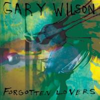 Gary Wilson - Forgotten Lovers : LP