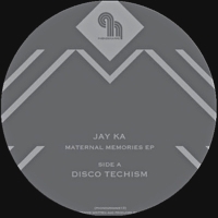 Jay Ka - Maternal Memories EP : 10inch