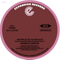Norman Connors / Bembe Segue - Mother Of The Future