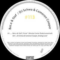 Bet.E & Stef / DJ Schwa & Cameron Cooper - Compost Black Label 113