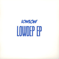 Lowlow - Lowdep EP : 10inch