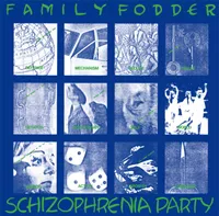 Family Fodder - Schizophrenia Party (Director's Cut) : LP