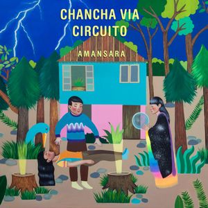 Chancha Via Circuito - Amansara : LP