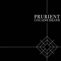 Prurient - Cocaine Death : LP