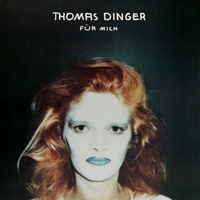 Thomas Dinger - Fur mich : LP