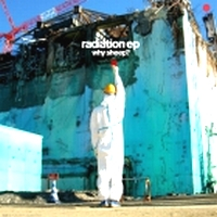 Why Sheep? - Radiation EP