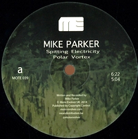 Mike Parker - Spitting Electricity : 12inch