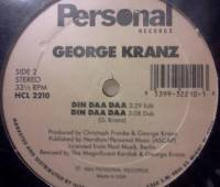 George Kranz - Din Daa Daa