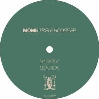 Mome - Triple House EP : 12inch