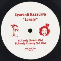 Spaventi Dazzurro - Lonely : 12inch
