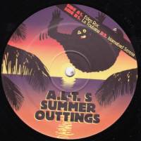 A.L-T. - A.L-T.s Summer Outtings : 12inch