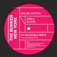 Leisure Muffin - The Bunker New York 001 : 12inch