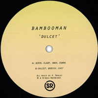 Bambooman - Dulcet EP : 12inch