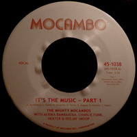 The Mighty Mocambos - It&#039;s The Music : 7inch