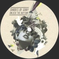 Shades Of Gray - Unlock The Rhythm