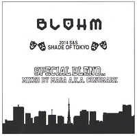 Masa a.k.a. Conomark - BLOHM 2014 S&S SHADE OF TOKYO -SPECIAL BLEND : MIX-CD
