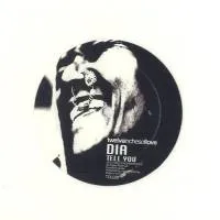Dia - Tell You : 12inch, One Sided