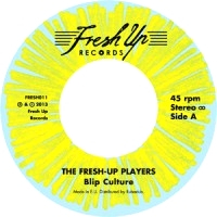 The Fresh-Up Players - BLIP CULTURE