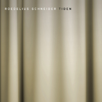Roedelius Schneider - Tiden