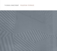 Thomas Ankersmit - Figueroa Terrace : CD