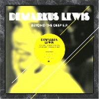 Demarkus Lewis - Beyond The Deep E.P. : 12inch, Yellow Clear