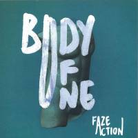 Faze Action - Body Of One : 2LP