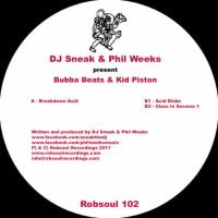 DJ Sneak & Phil Weeks Present Bubba Beats & Kid Pi - Breakdown Acid : 12inch